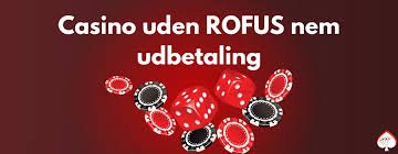 Udenlandsk Casino Uden ROFUS 2026 Din Guide til Spiloplevelser